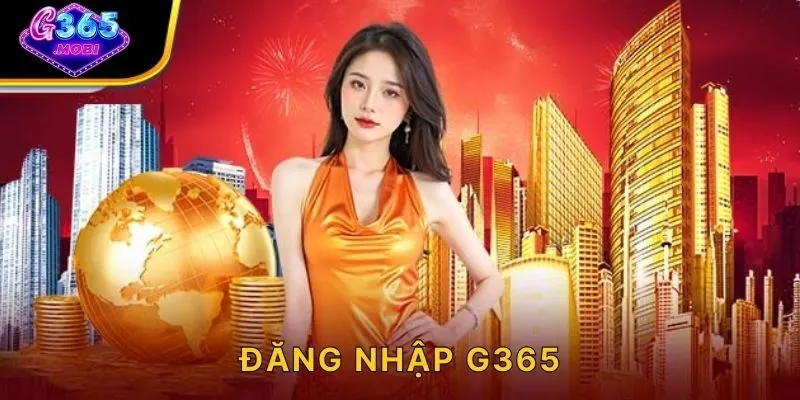 Đăng Nhập G365