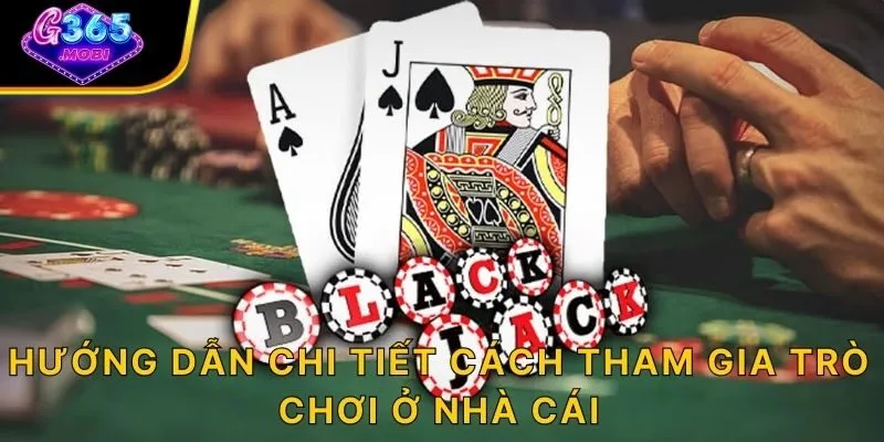 Hướng dẫn chi tiết cách tham gia trò chơi ở nhà cái