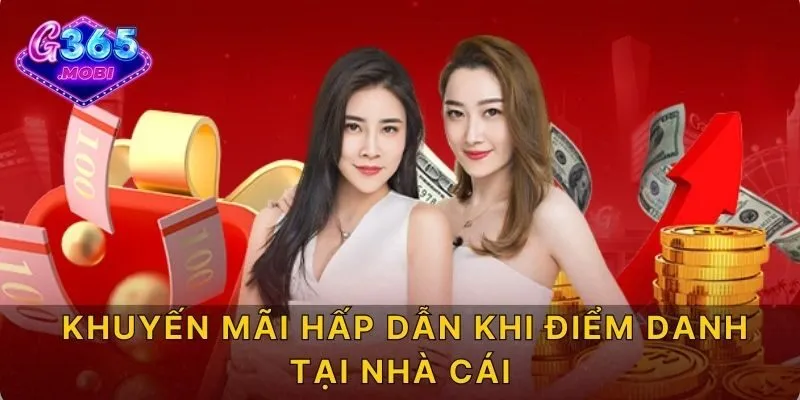 Khuyến mãi hấp dẫn khi điểm danh tại nhà cái
