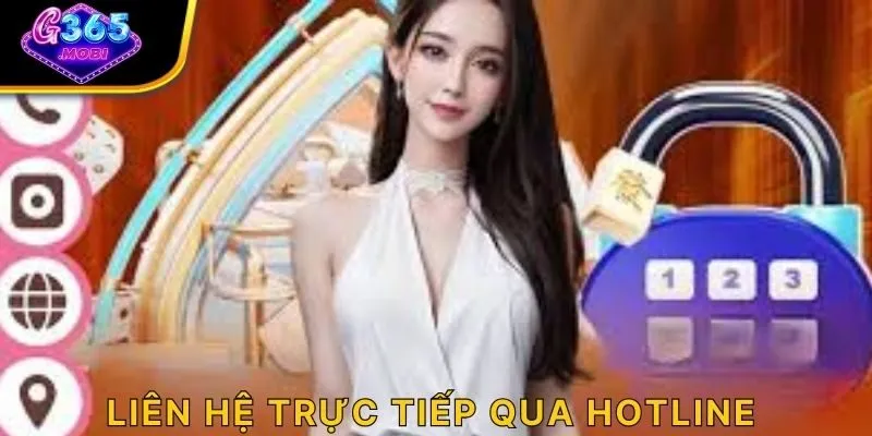 Liên hệ trực tiếp quá hotline
