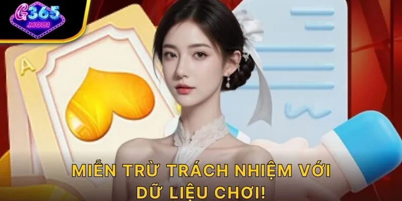 Miễn trừ trách nhiệm với dữ liệu chơi