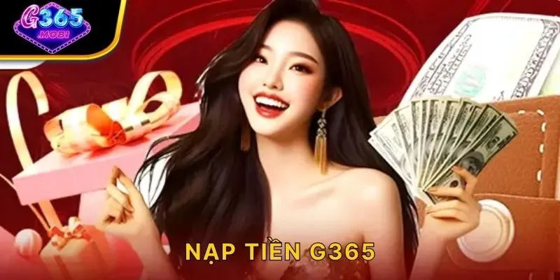 Nạp Tiền G365