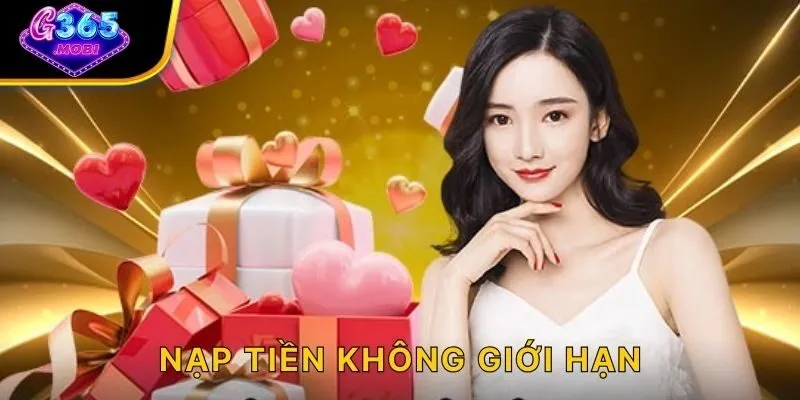 Nạp tiền không giới hạn