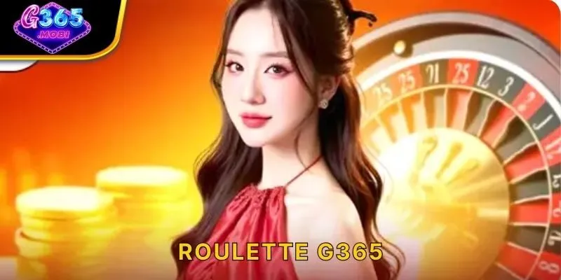 Roulette G365
