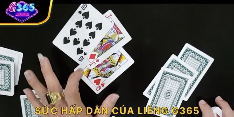 Sức hấp dẫn của Liêng G365.