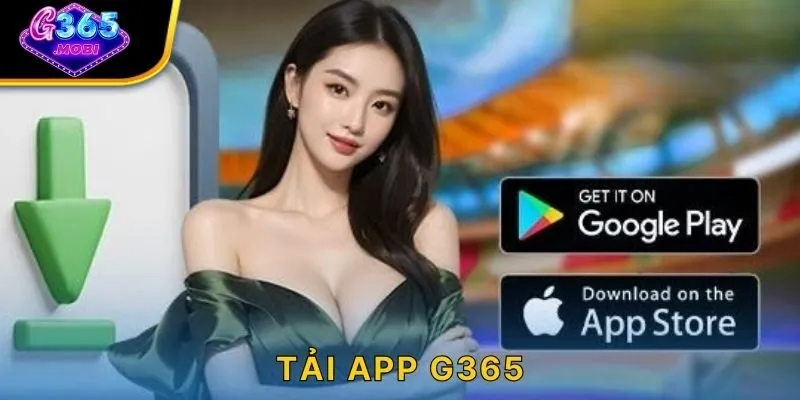 Tải App G365